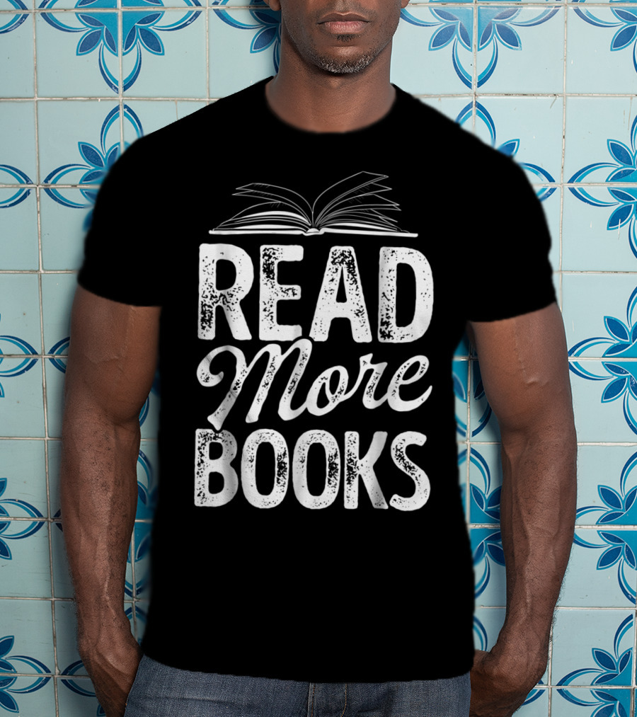 Read More Books Book Lovers Funny Reading Open Book T-Shirt