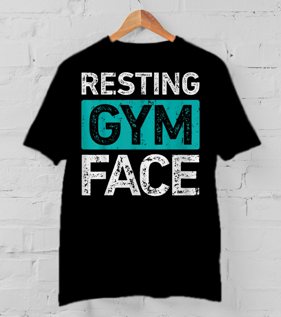 Resting Gym Face Fitness T-Shirt