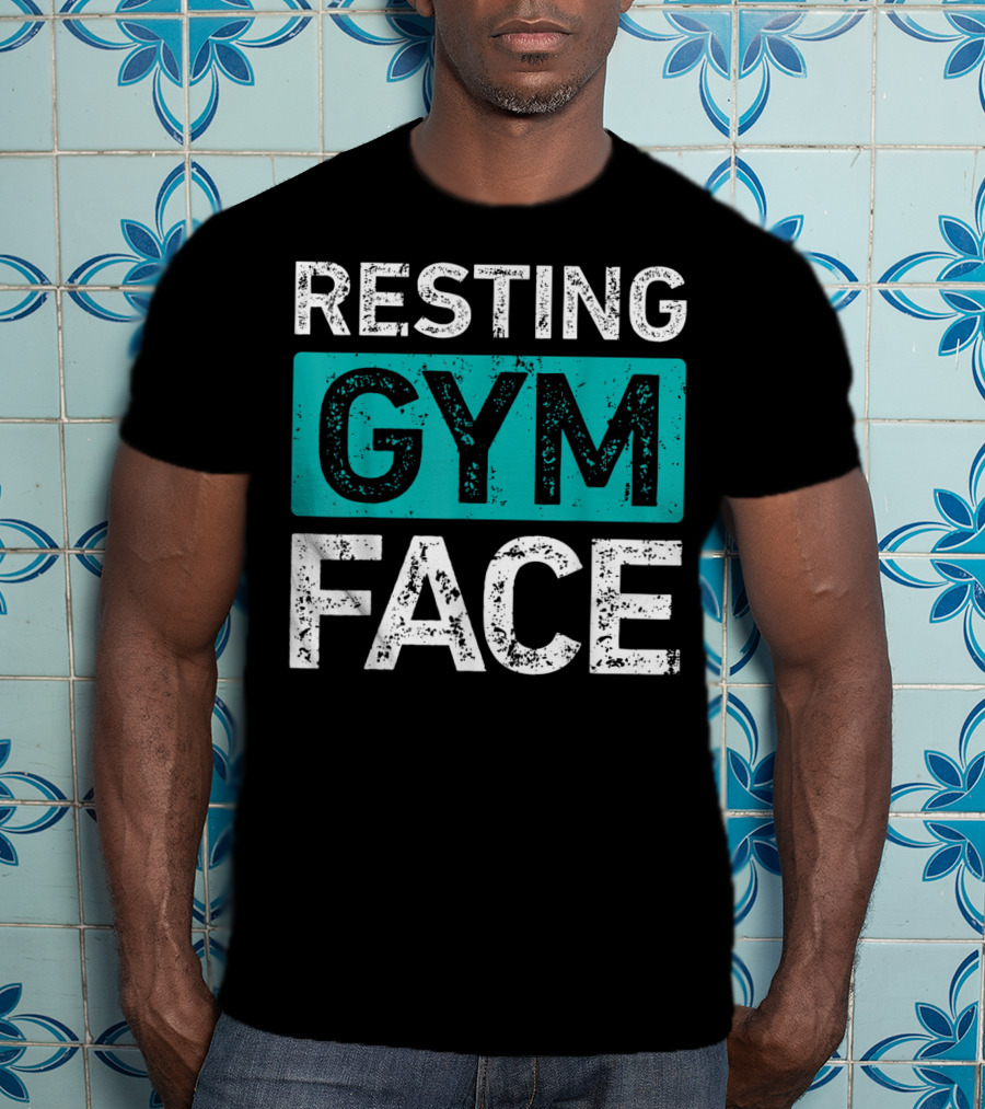 Resting Gym Face Fitness T-Shirt