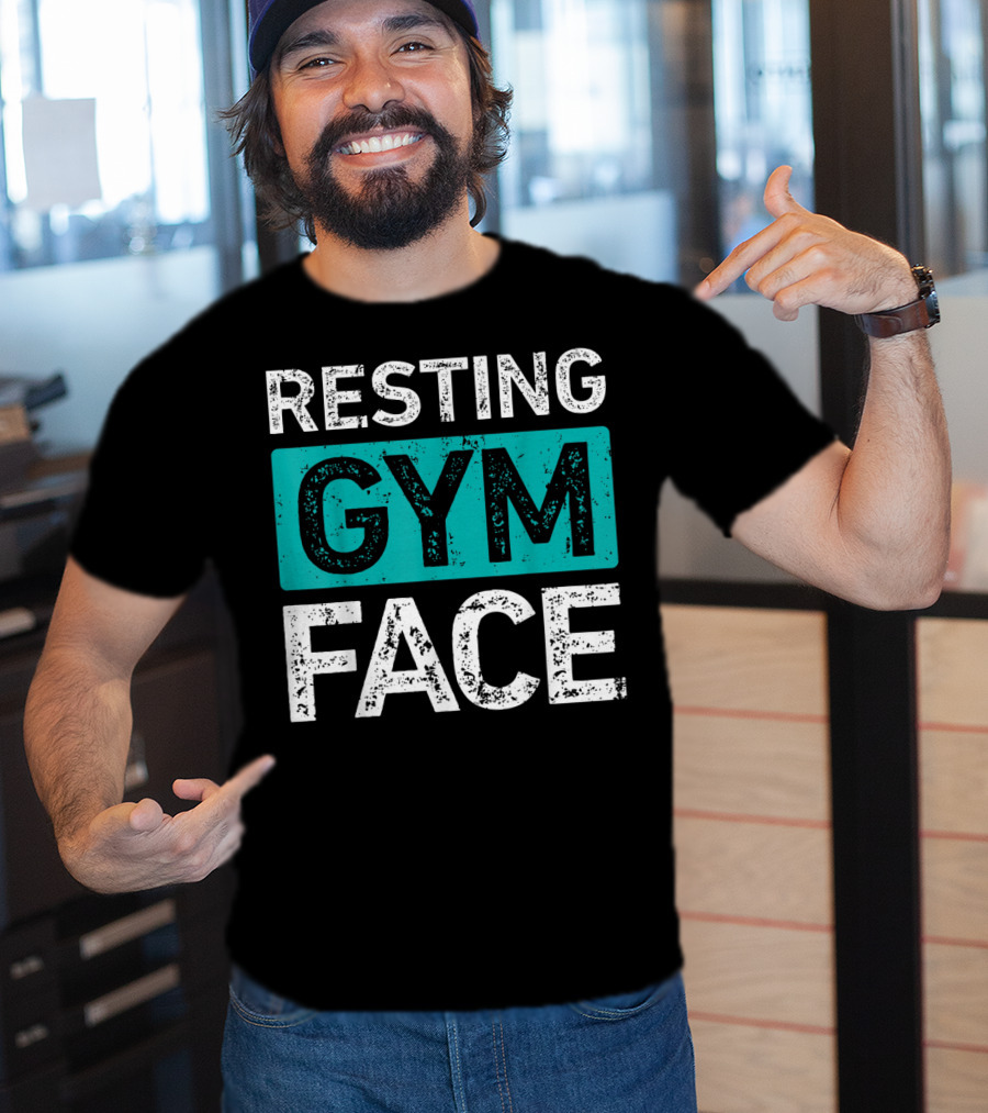 Resting Gym Face Fitness T-Shirt