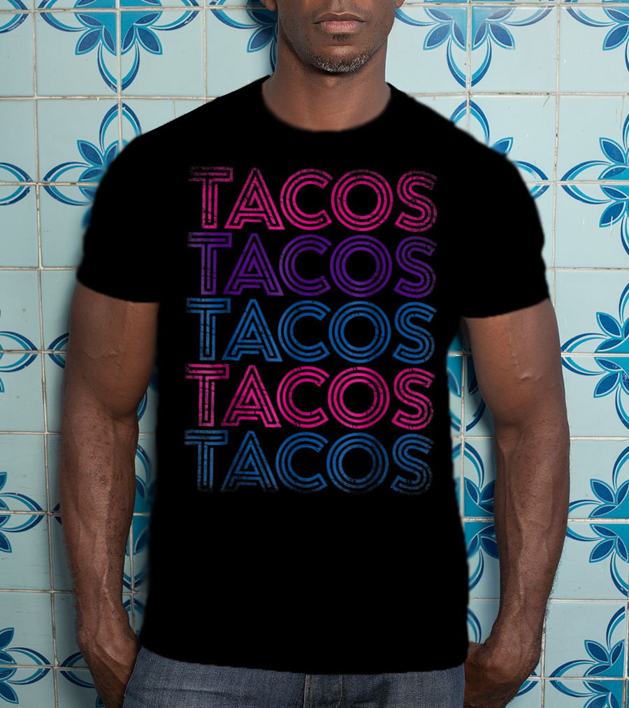 Tacos Tacos Tacos Tacos Tacos Retro Tacos Vintage Taco Tuesday Mexican T-Shirt