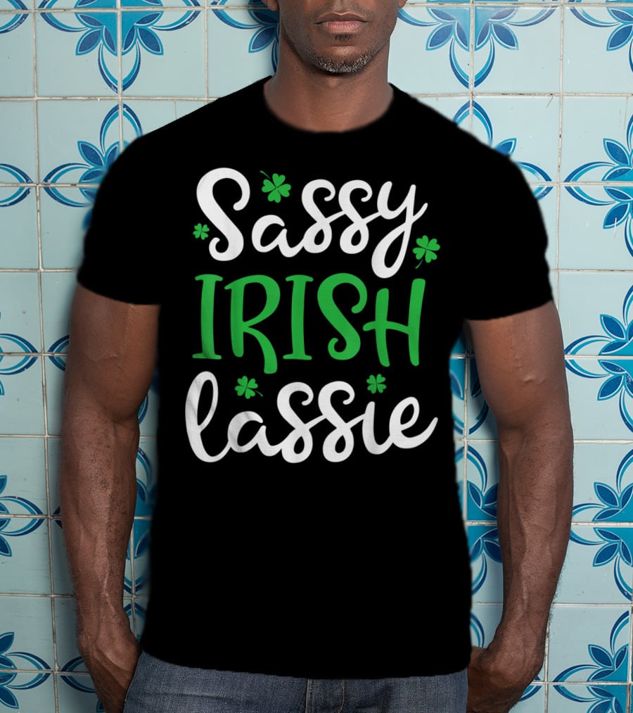 Sassy Irish Lassie St Patricks Day Irish Girls Shamrock OY T-Shirt