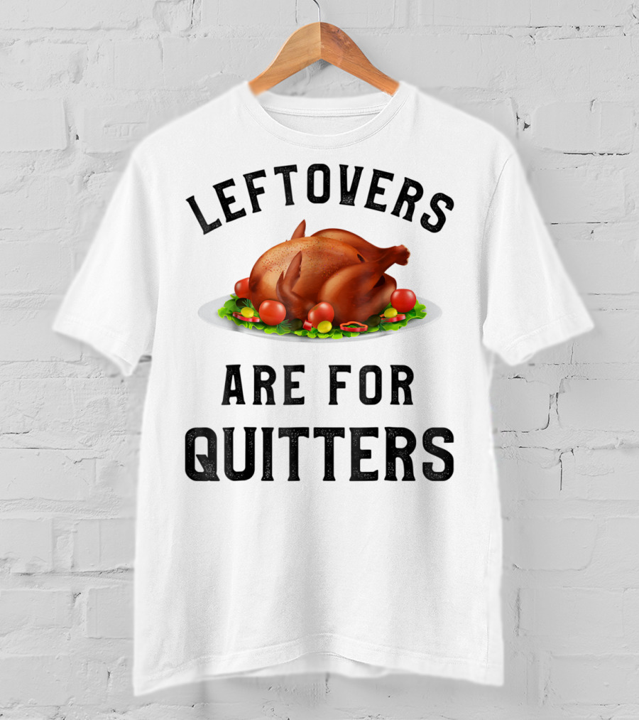 Thanksgiving Boys Leftovers Are For Quitters Turkey Plate T-Shirt