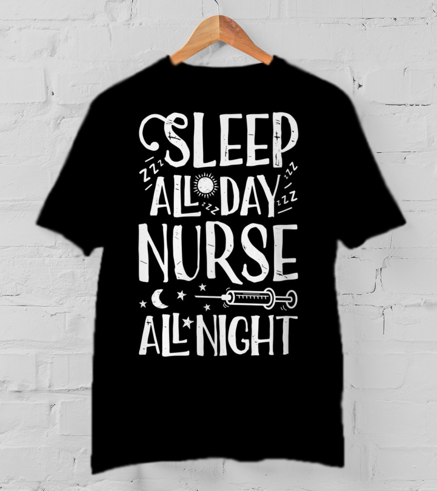 Sleep All Day Nurse All Night Sun Moon Stars Syringe ZZZ Women's Nursing EF T-Shirt