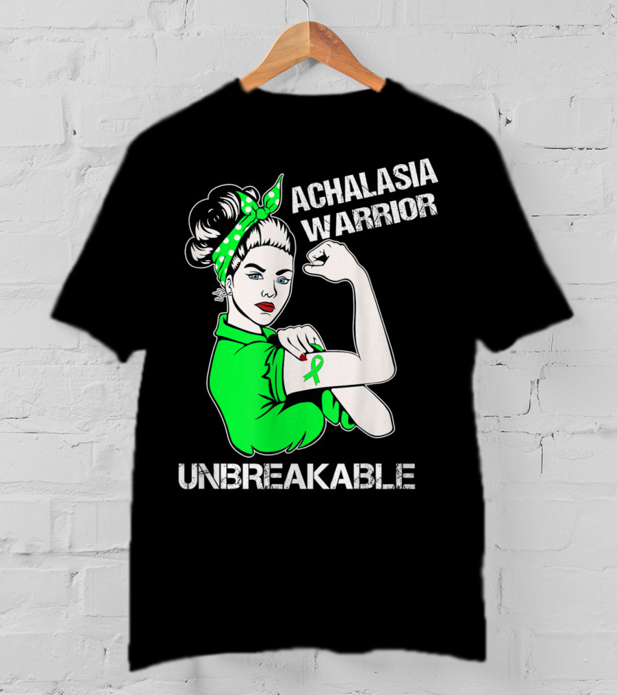 Achalasia Warrior Unbreakable Strong Woman Rosie T-Shirt