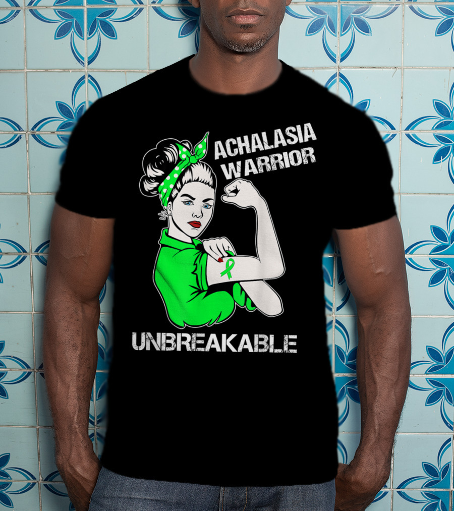 Achalasia Warrior Unbreakable Strong Woman Rosie T-Shirt