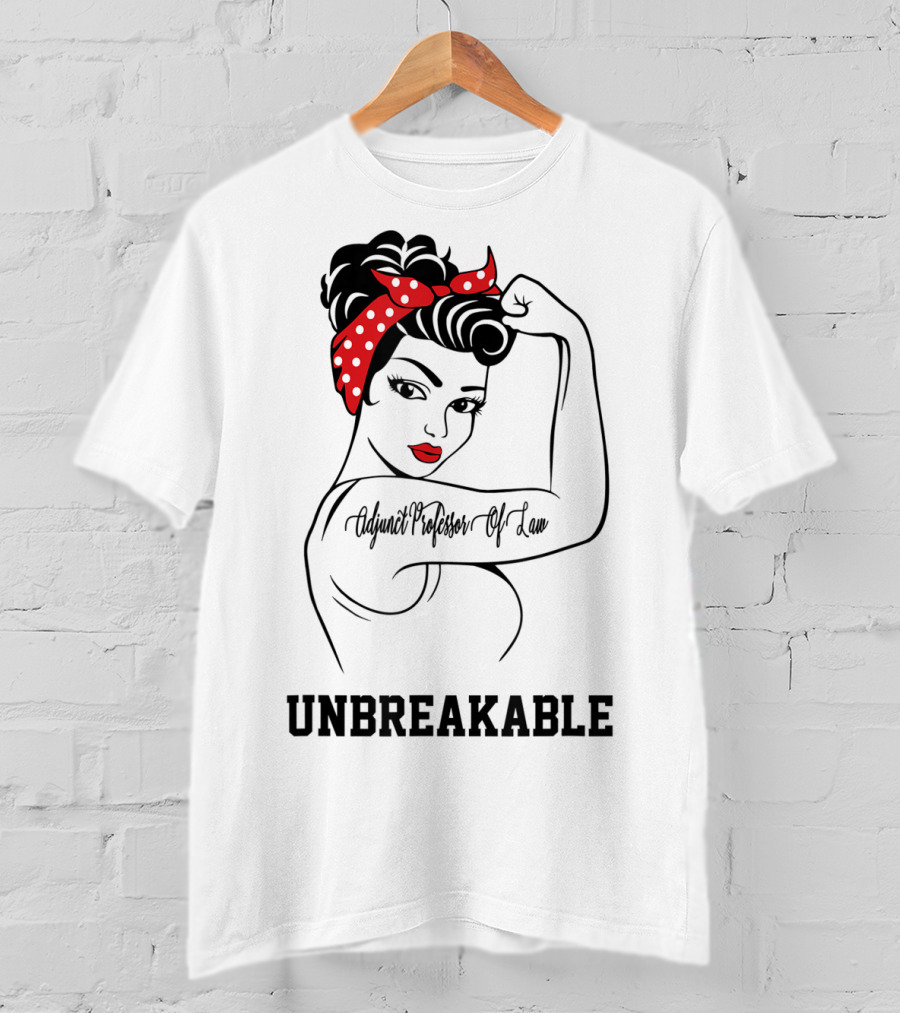 Adjunct Professor Of Law Unbreakable Retro Rosie T-Shirt