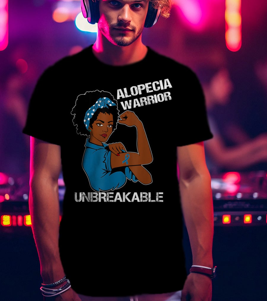 Alopecia Warrior Unbreakable Strong Woman With Awareness T-Shirt
