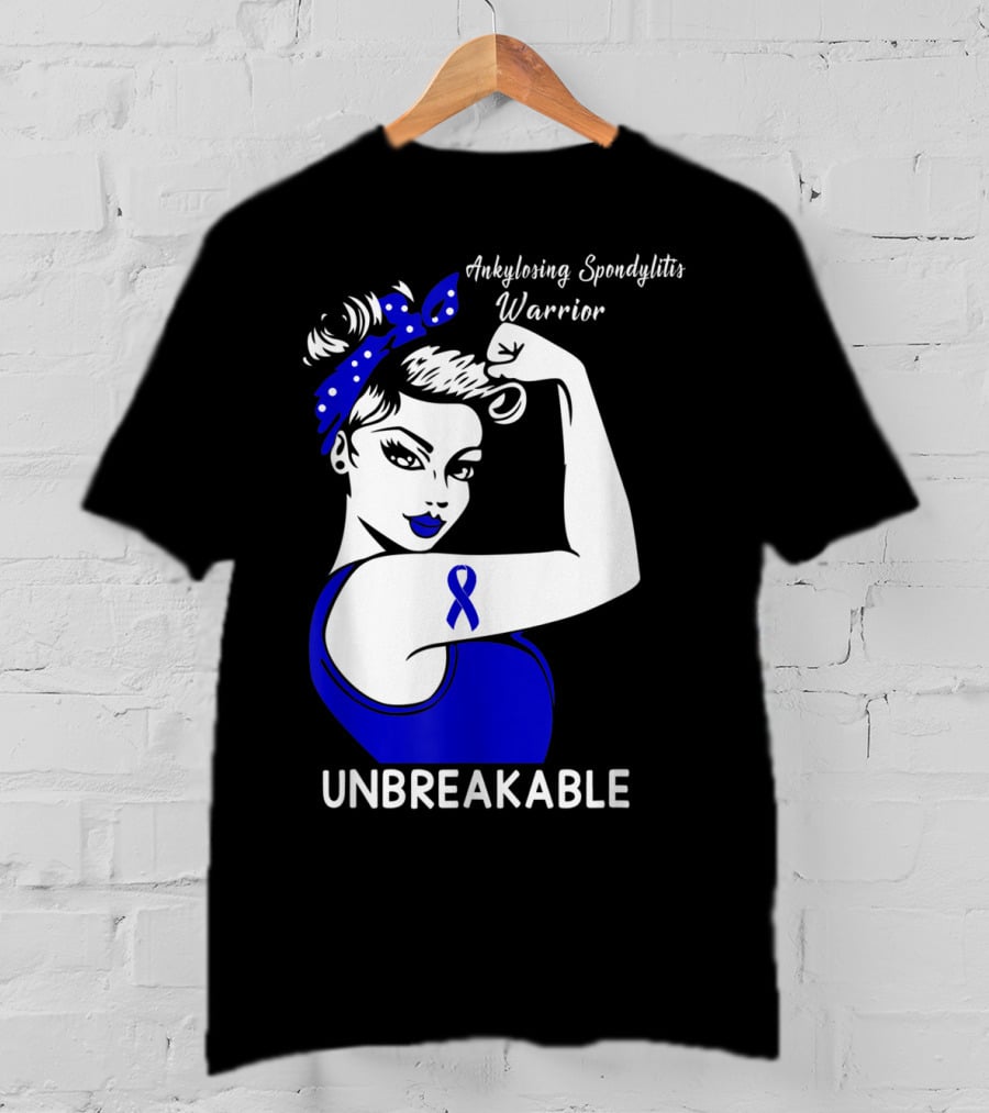 Ankylosing Spondylitis Warrior Unbreakable T-Shirt