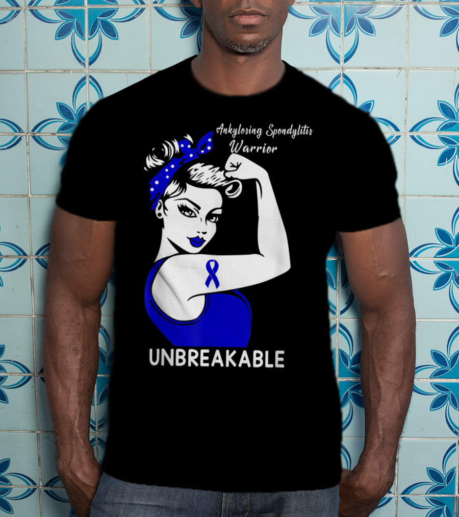Ankylosing Spondylitis Warrior Unbreakable T-Shirt