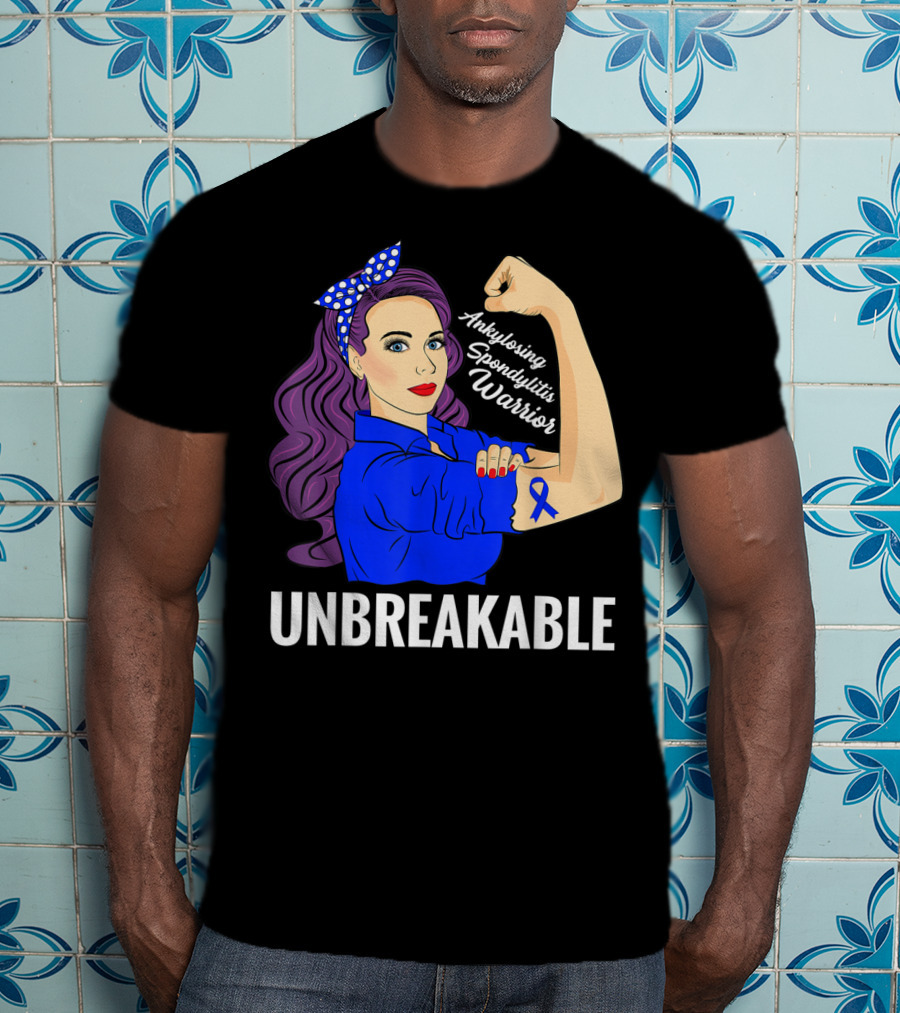 Ankylosing Spondylitis Warrior Unbreakable Rosie The Riveter Symbolic Strength T-Shirt