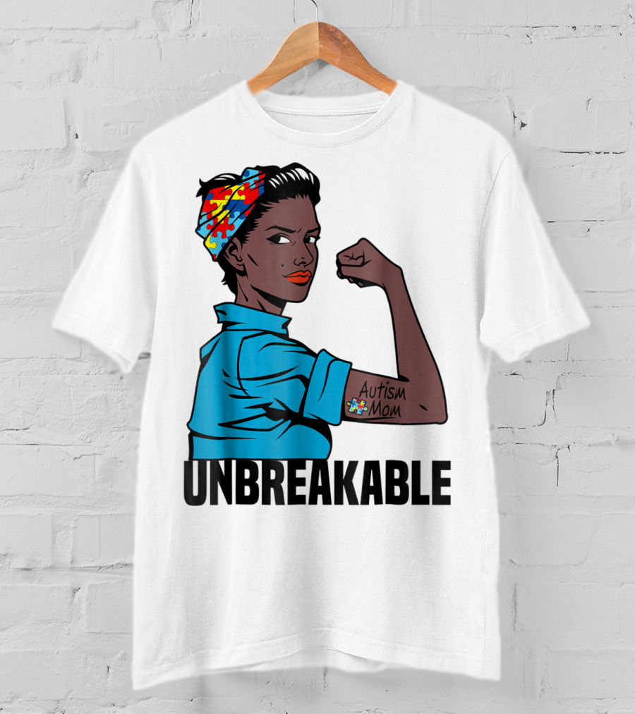 Unbreakable Autism Mom Awareness T-Shirt