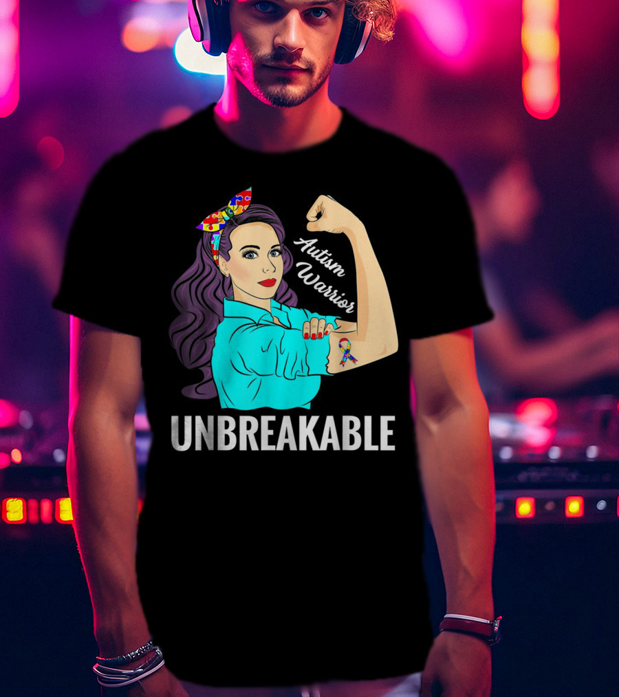 Autism Warrior Unbreakable Survivor Rosie The Riveter T-Shirt