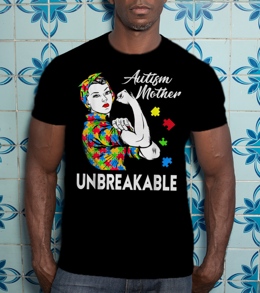 Autism Mother Unbreakable Puzzle Piece Awareness T-Shirt