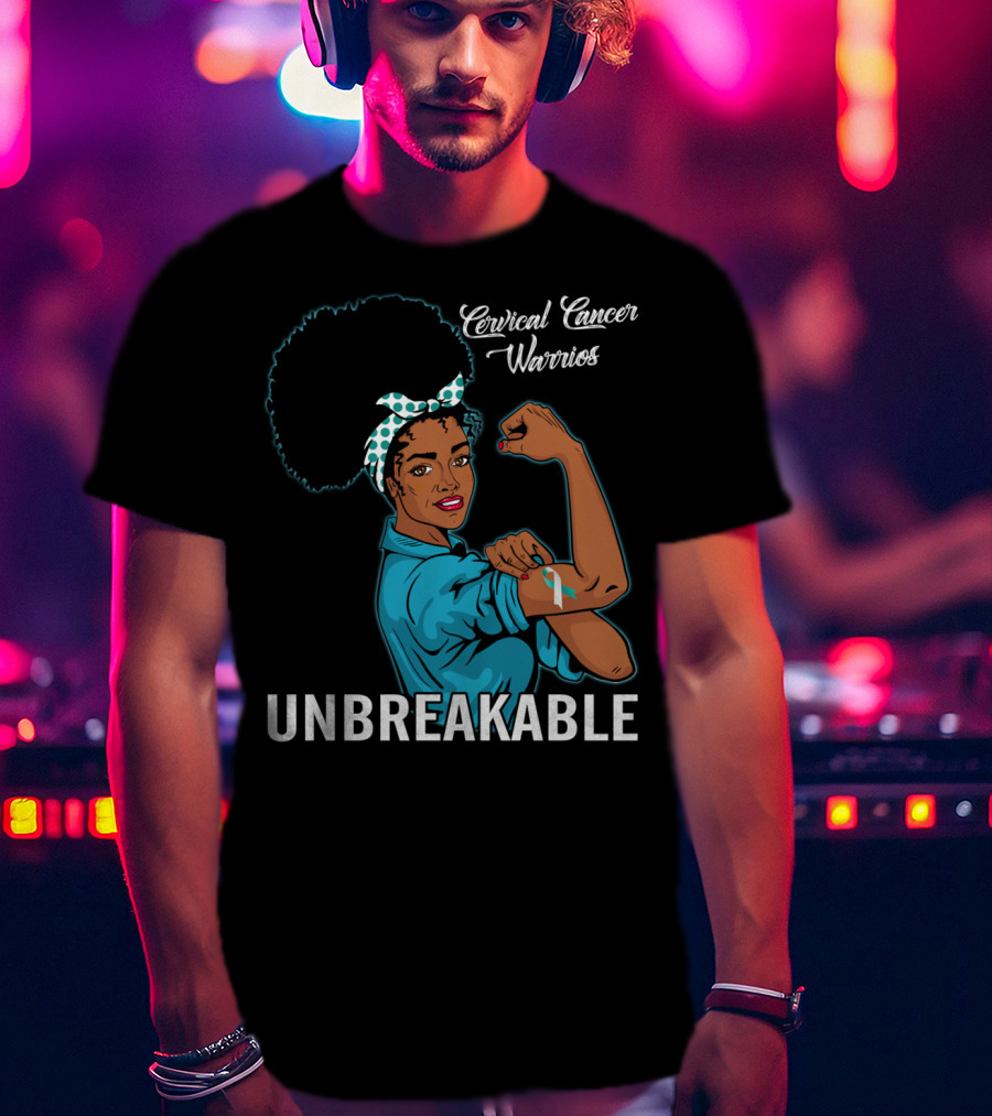 Unbreakable Black Women Cervical Cancer Warriors T-Shirt