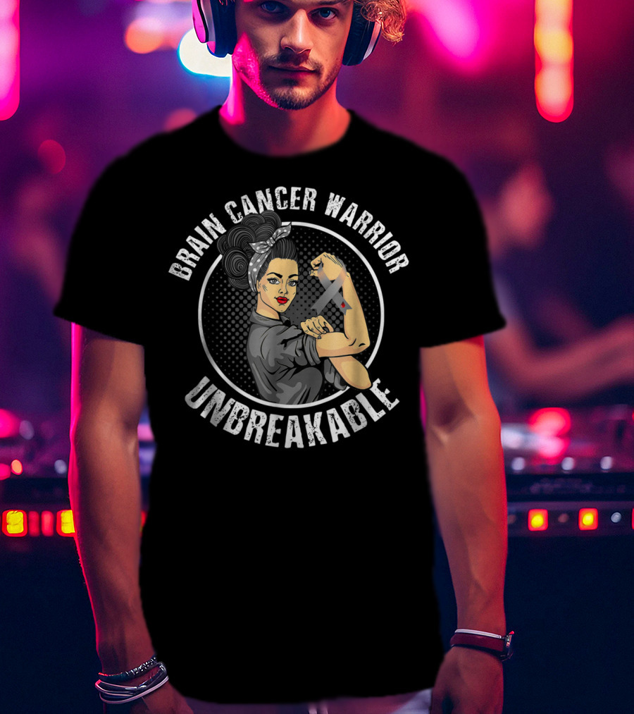 Brain Cancer Warrior Unbreakable Rosie The Riveter T-Shirt
