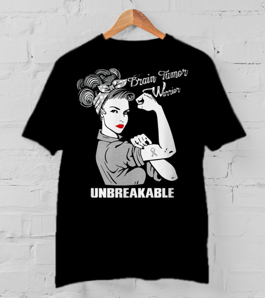 Brain Tumor Warrior Unbreakable Rosie The Riveter T-Shirt