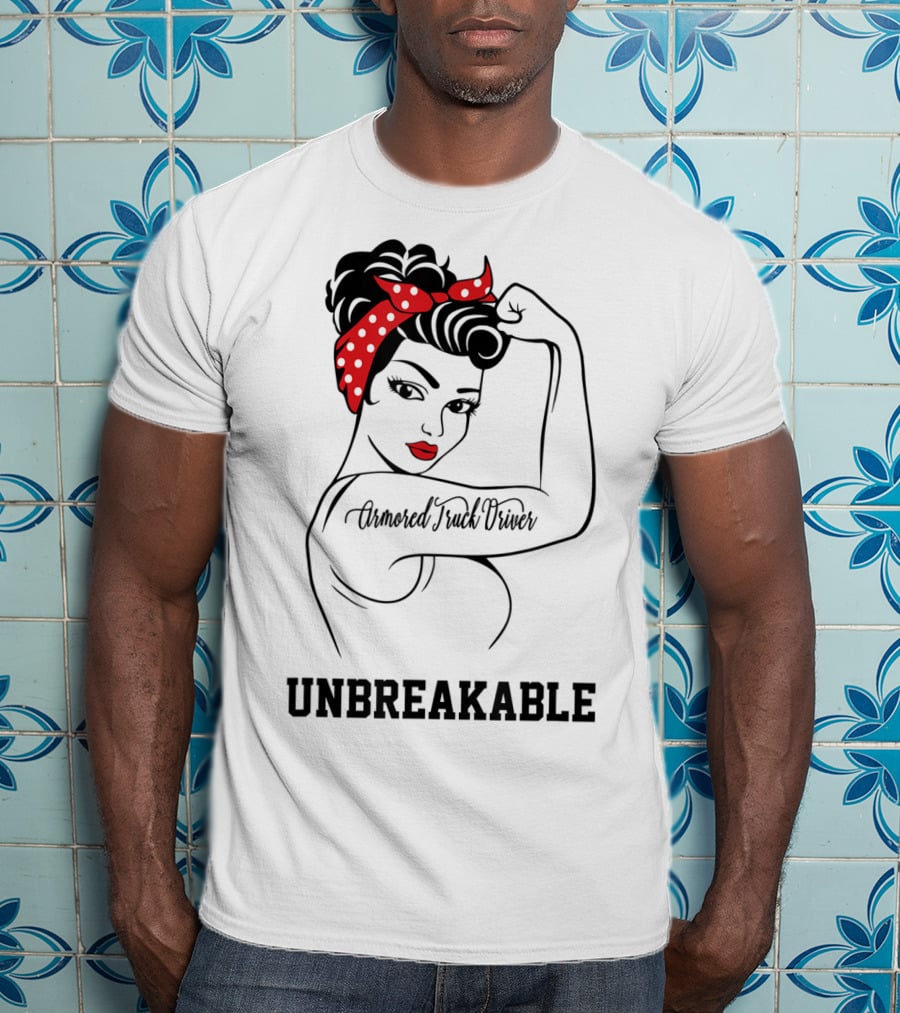 Armored Truck Driver Unbreakable Iconic Strength T-Shirt