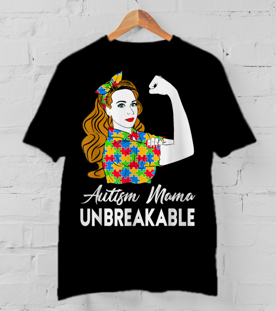 Autism Mama Unbreakable Puzzle Piece Icon Rosie The Riveter T-Shirt