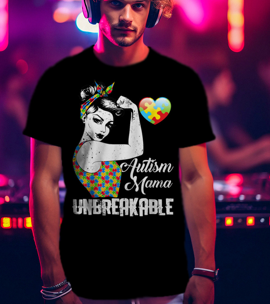 Autism Mama Unbreakable Love Puzzle Heart Awareness T-Shirt