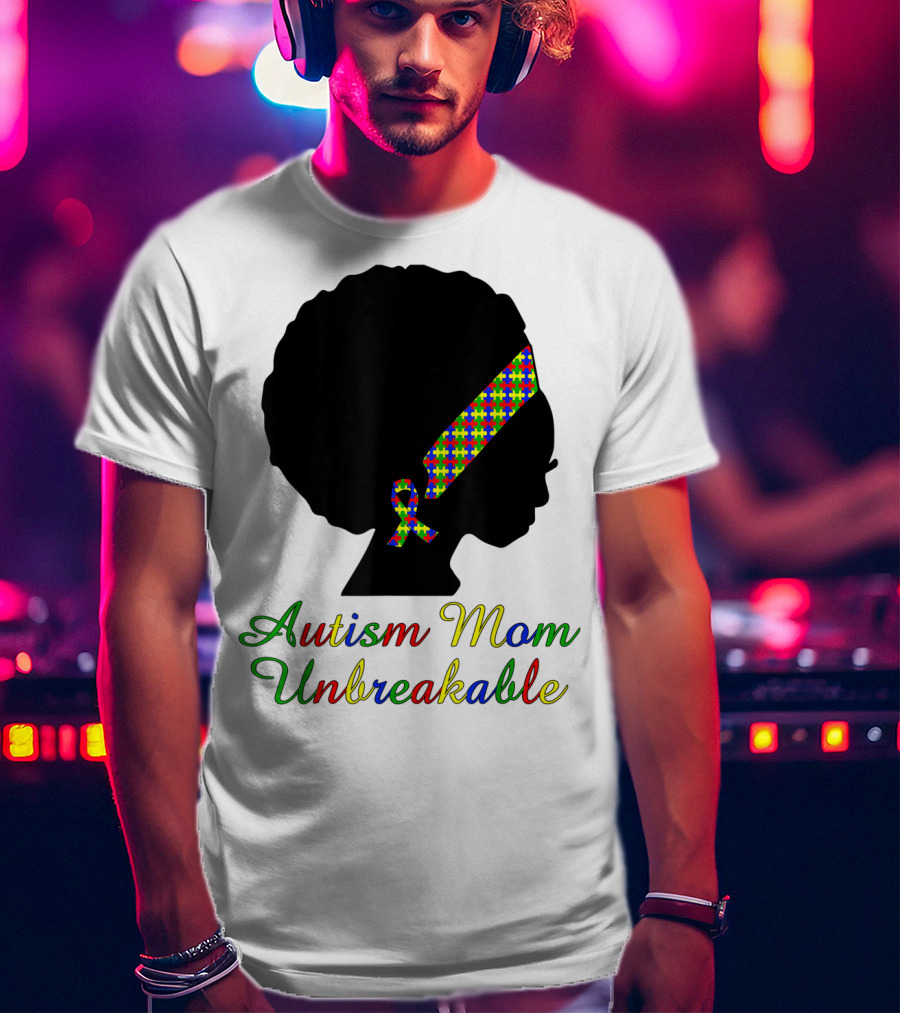 Autism Mom Unbreakable With Puzzle Ribbon Headband T-Shirt
