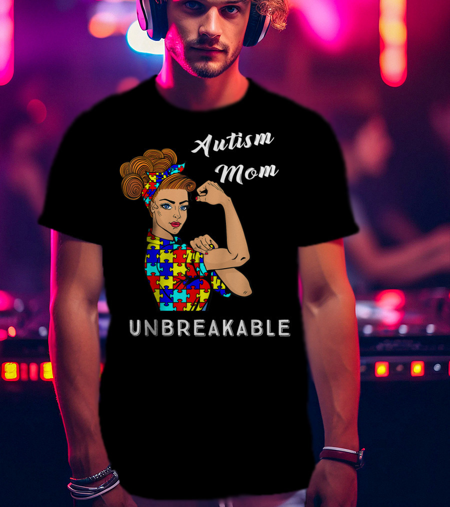 Autism Mom Unbreakable Awareness Puzzle Pattern Rosie The Riveter T-Shirt