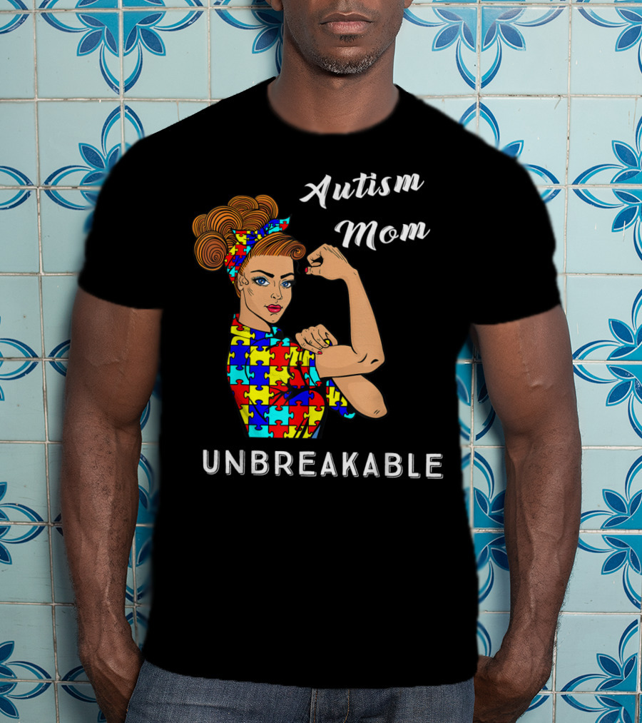 Autism Mom Unbreakable Awareness Puzzle Pattern Rosie The Riveter T-Shirt