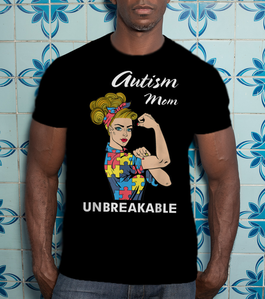 Autism Mom Unbreakable Puzzle Piece Strong Women Empowerment T-Shirt