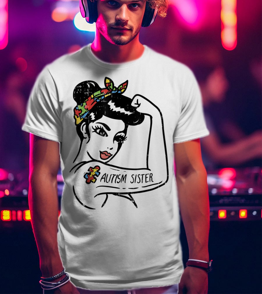 Autism Sister Unbreakable Awareness With Puzzle T-Shirt