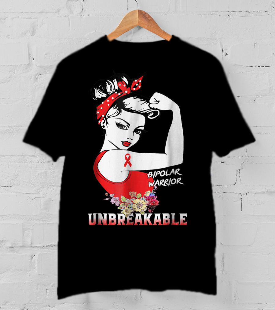 Bipolar Warrior Unbreakable Empowerment Rosie The Riveter T-Shirt