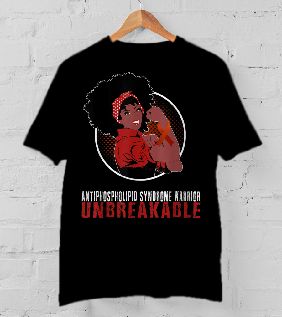 Antiphospholipid Syndrome Warrior Unbreakable Black Girl T-Shirt