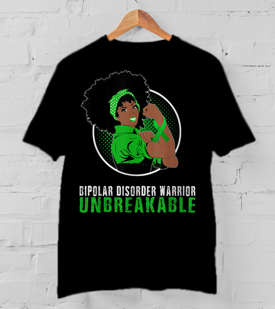 Bipolar Disorder Warrior Unbreakable Black Girl T-Shirt