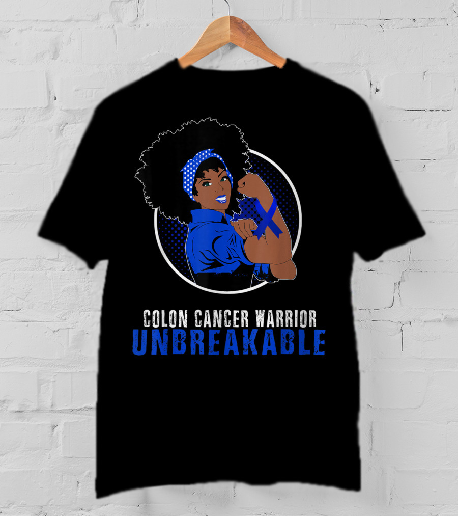 Colon Cancer Warrior Unbreakable Black Girl T-Shirt
