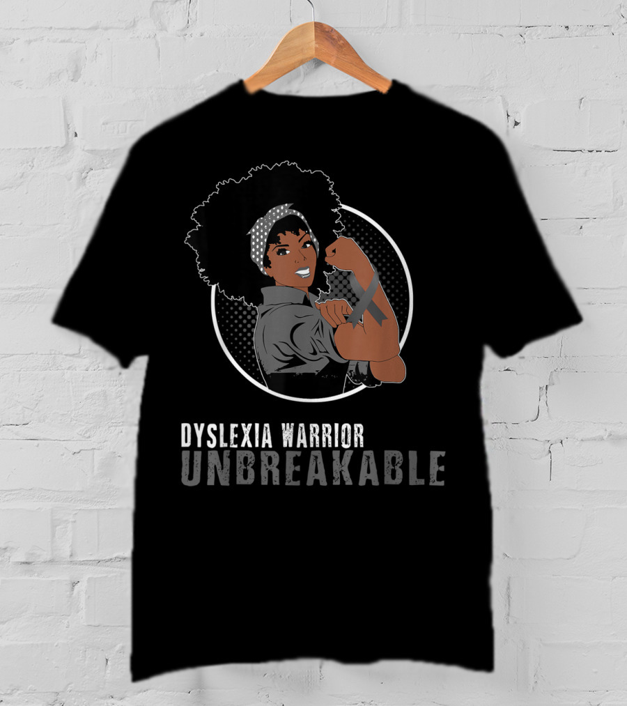 Dyslexia Warrior Unbreakable Black Girl Empowerment T-Shirt