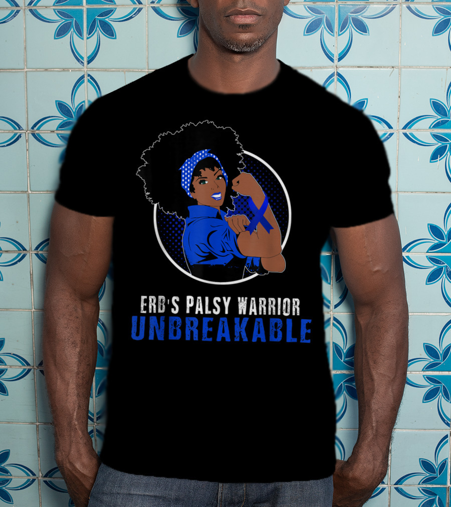Erb's Palsy Warrior Unbreakable Black Girl Blue T-Shirt