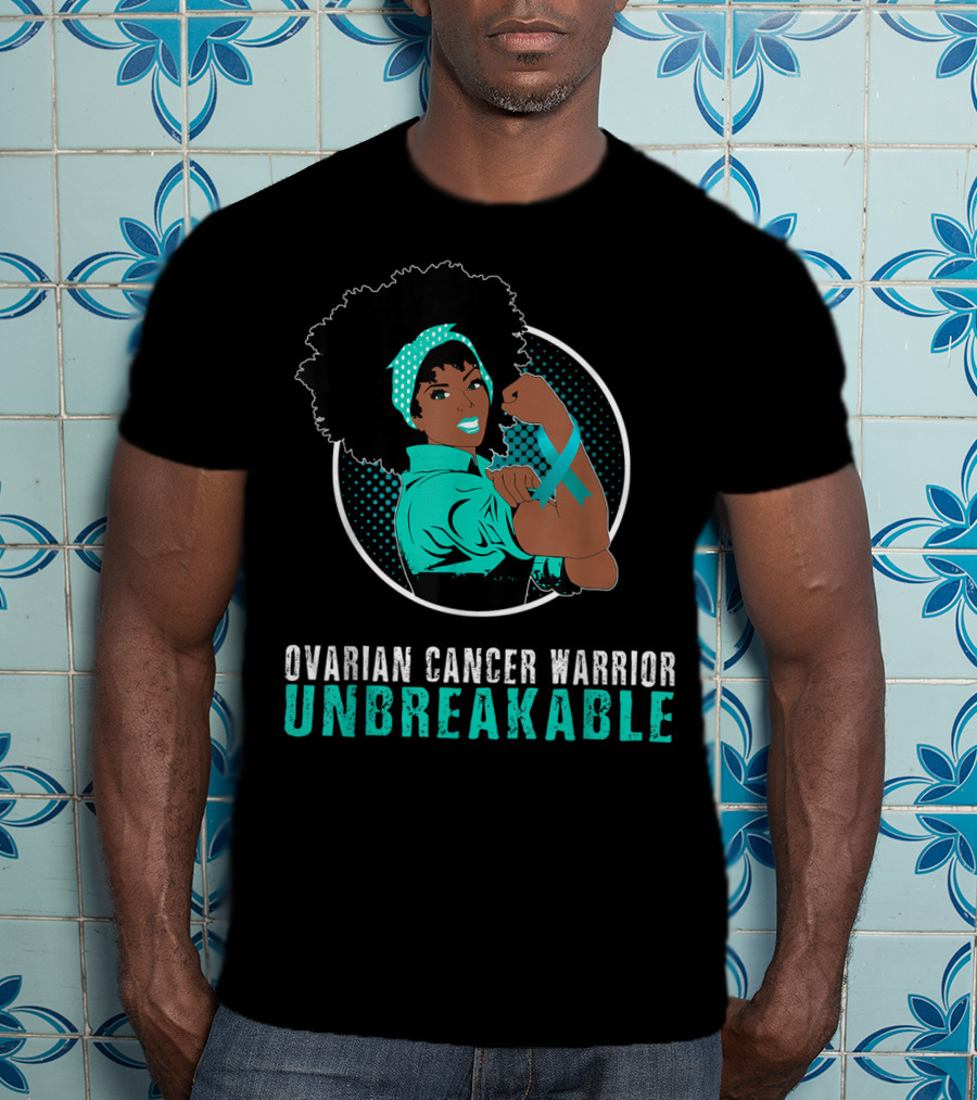 Ovarian Cancer Warrior Unbreakable Black Girl Strength T-Shirt