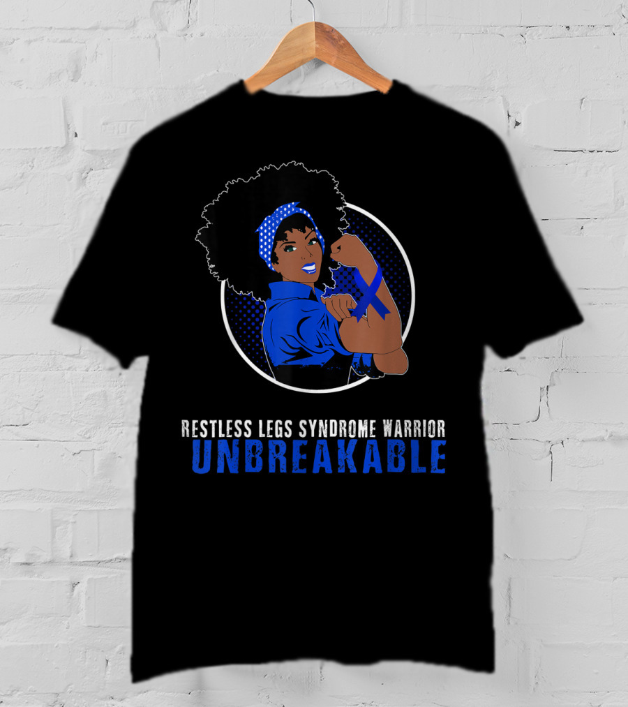 Restless Legs Syndrome Warrior Unbreakable Black Girl T-Shirt