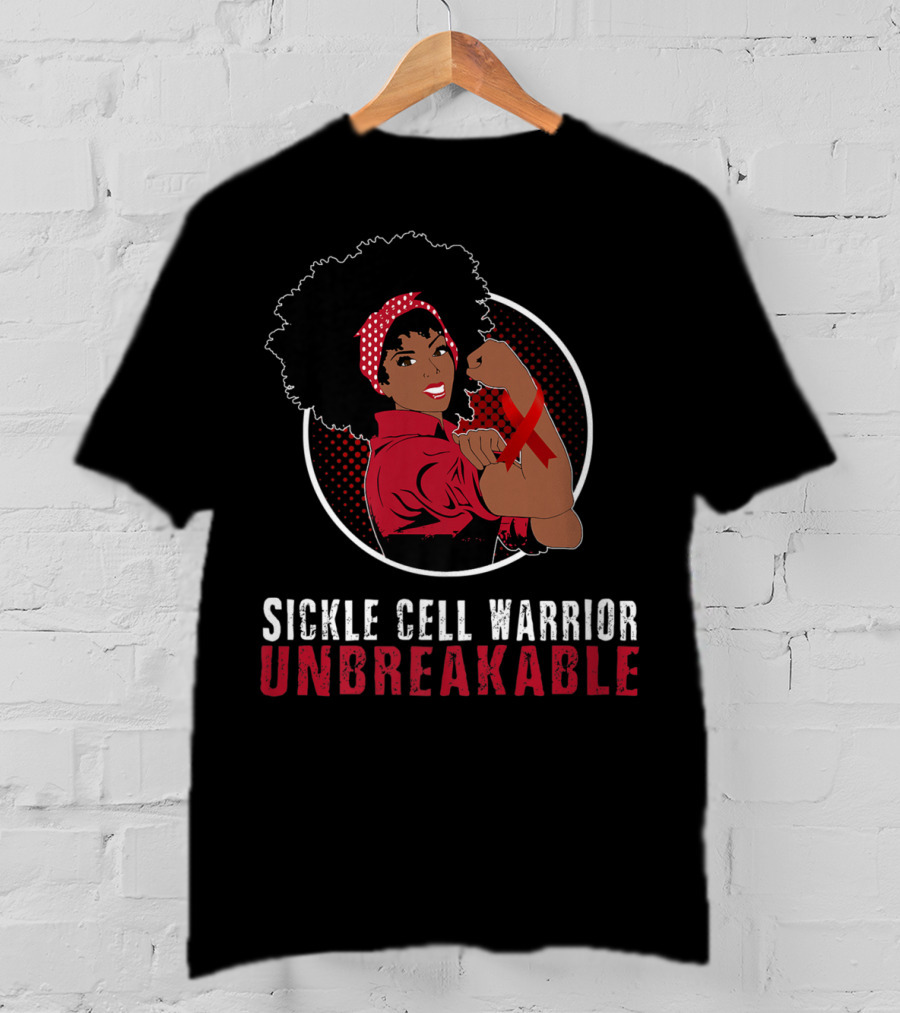 Sickle Cell Warrior Unbreakable Black Girl Strength T-Shirt