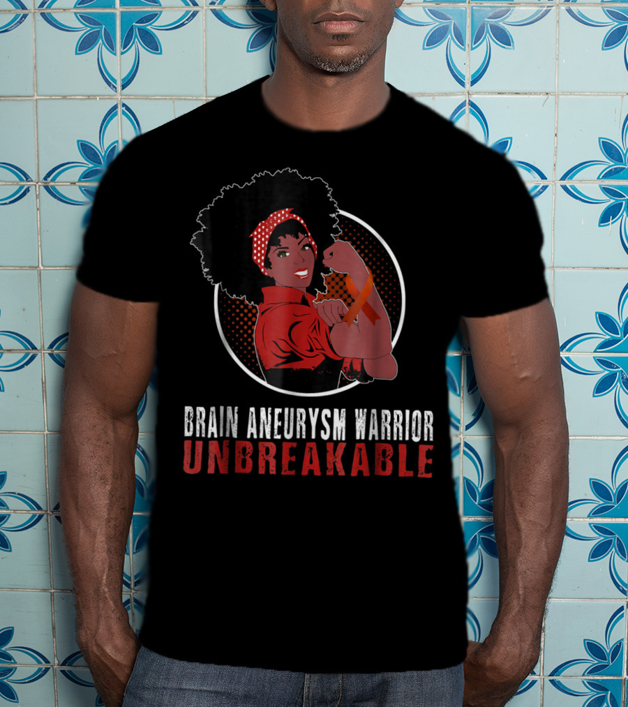 Black Girl Brain Aneurysm Warrior Unbreakable Strength T-Shirt
