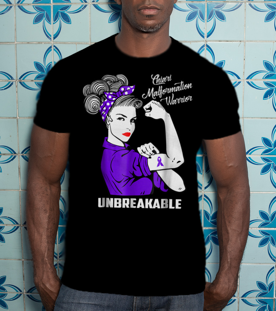 Chiari Malformation Warrior Unbreakable Rosie The Riveter T-Shirt