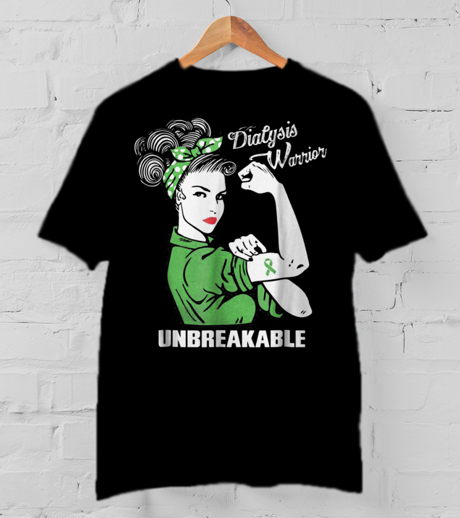 Dialysis Warrior Unbreakable Rosie The Riveter Awareness T-Shirt