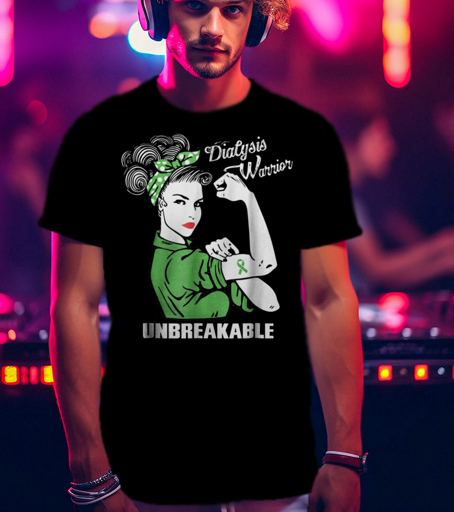Dialysis Warrior Unbreakable Rosie The Riveter Awareness T-Shirt