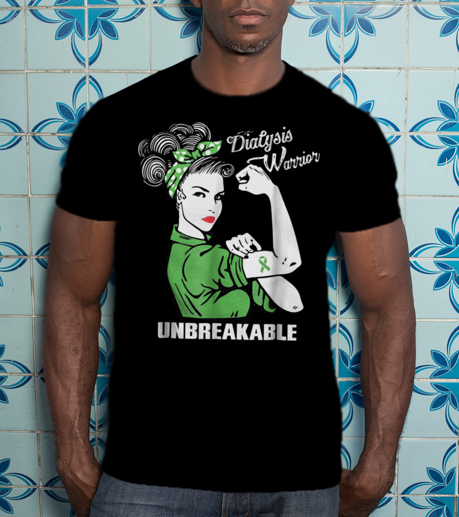 Dialysis Warrior Unbreakable Rosie The Riveter Awareness T-Shirt