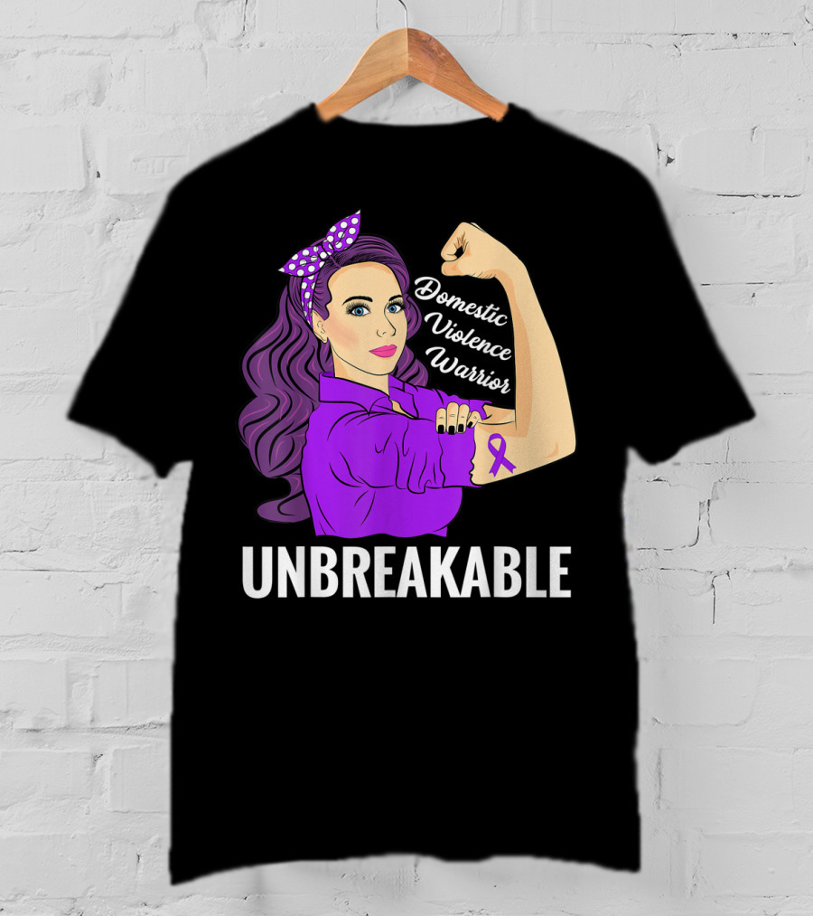 Domestic Violence Warrior Unbreakable T-Shirt