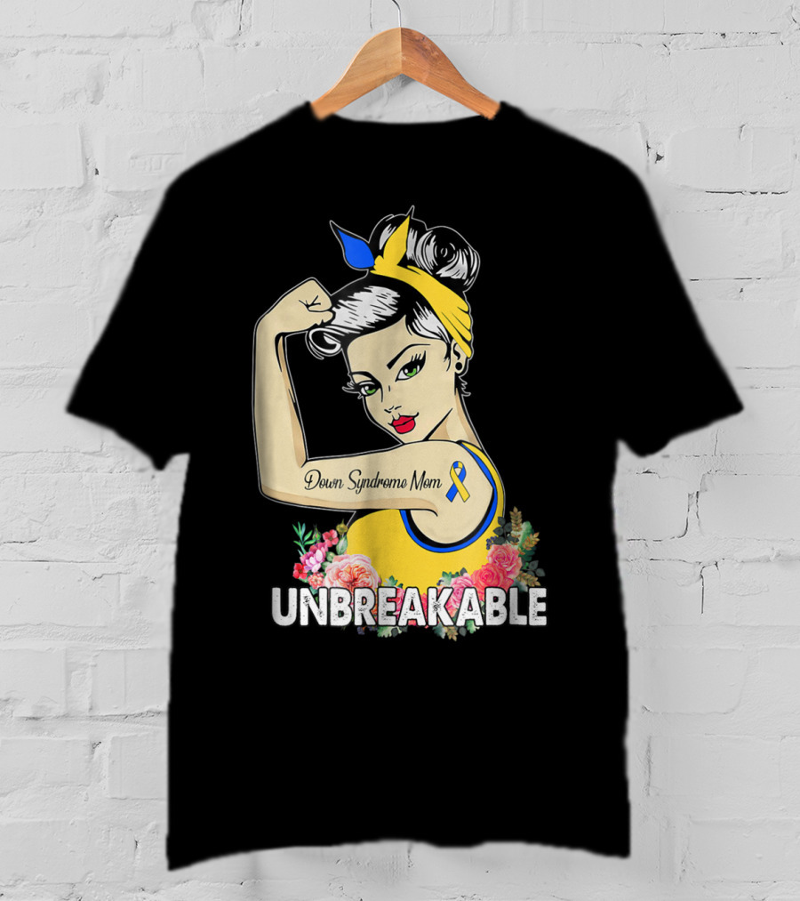 Unbreakable Down Syndrome Mom Ribbon Empowerment T-Shirt