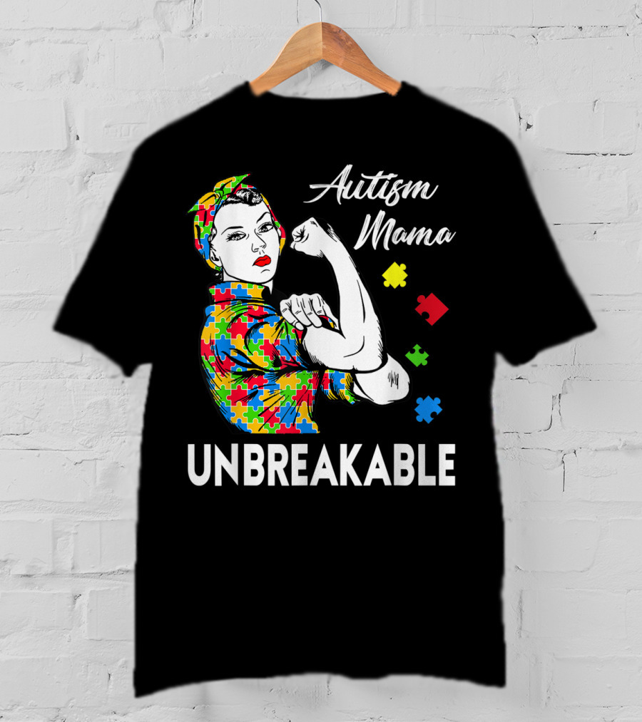 Autism Mama Unbreakable With Puzzle Pieces Rosie The Riveter Autism Awareness T-Shirt