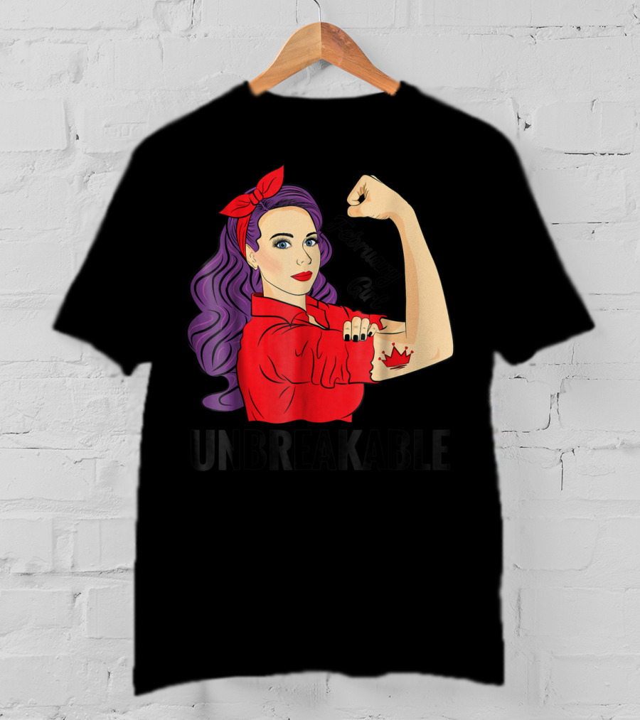 February Girl Unbreakable With Crown Tattoo Retro T-Shirt