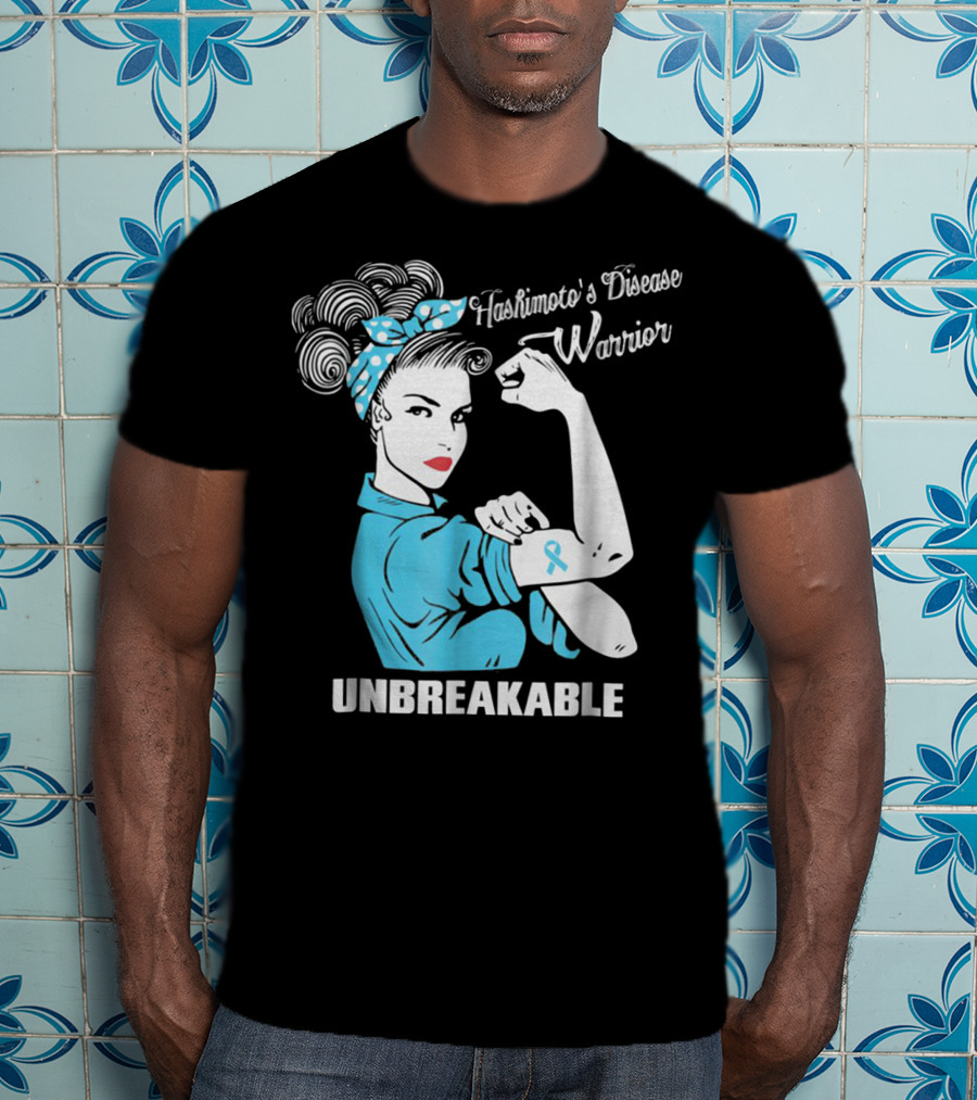 Hashimoto's Disease Warrior Unbreakable Rosie Riveter Style Blue Awareness T-Shirt
