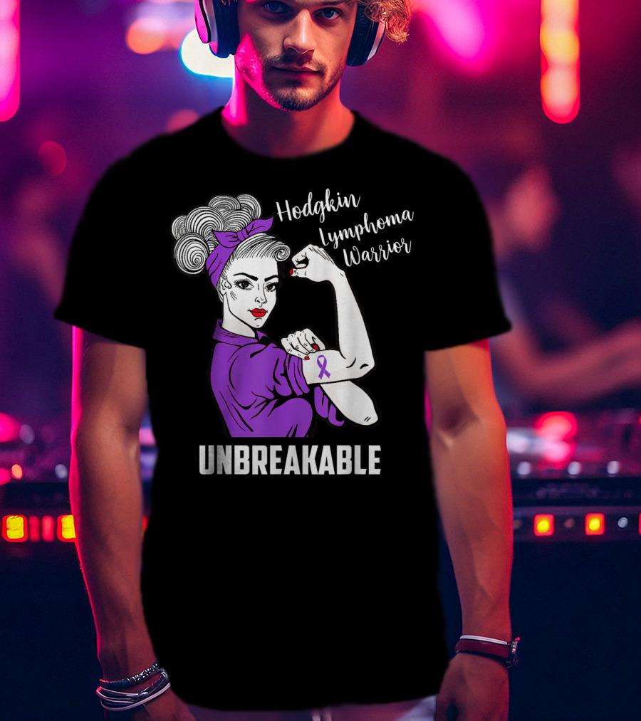 Hodgkin Lymphoma Warrior Unbreakable Rosie The Riveter Awareness T-Shirt