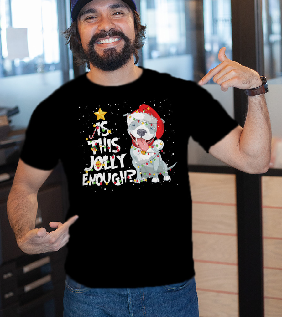 Is This Jolly Enough Funny Pitbull Dog Lovers Christmas Santa Hat Lights T-Shirt